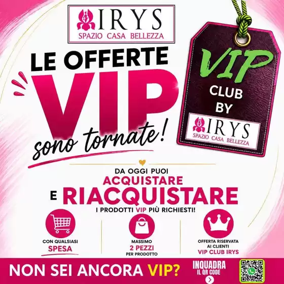 Volantino Irys | Le offerte VIP sono tornate! | 2026-07-06T00:00:00.000Z - 2026-07-12T00:00:00.000Z