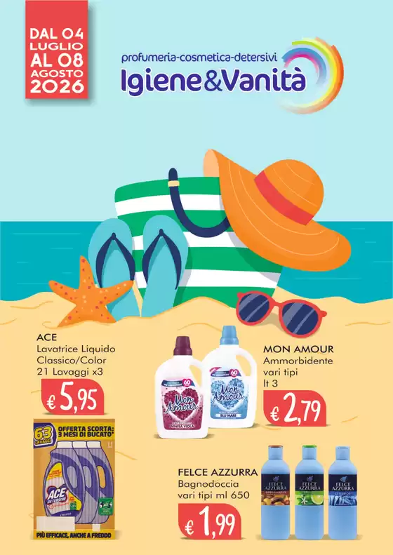 Volantino Igiene e Vanità | Dal 04 luglio al 08 agosto | 2026-07-04T00:00:00.000Z - 2026-08-08T00:00:00.000Z