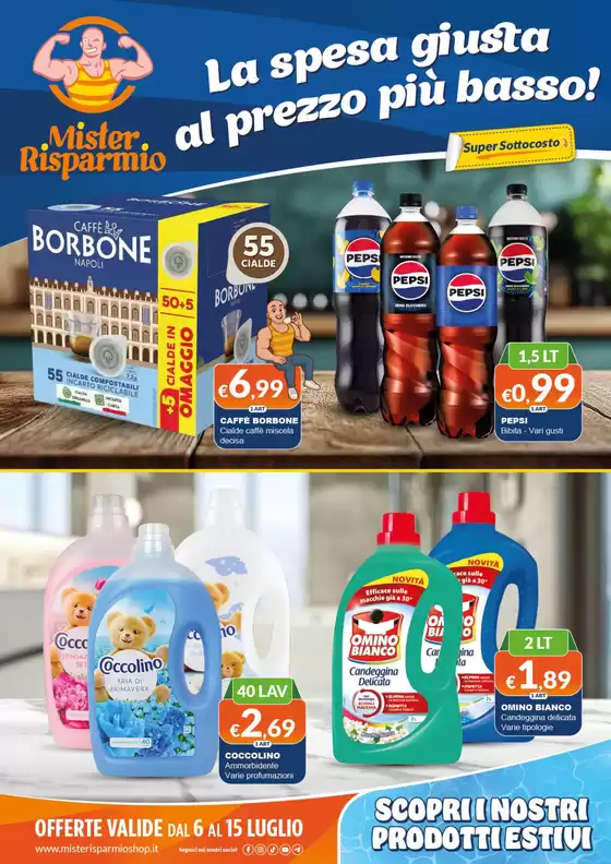 Volantino Mister Risparmio | Offerte valide dal 6 al 15 luglio | 2026-07-06T00:00:00.000Z - 2026-07-15T00:00:00.000Z