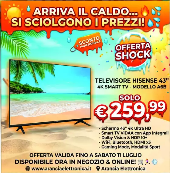 Volantino Arancia Elettronica | Offerte | 2026-07-06T00:00:00.000Z - 2026-07-20T00:00:00.000Z
