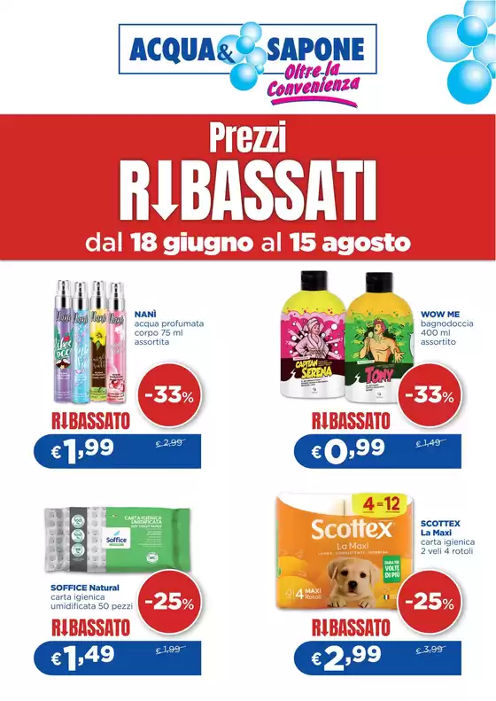 Volantino Acqua & Sapone | Prezzi ribassati | 2026-06-18T00:00:00.000Z - 2026-08-15T00:00:00.000Z