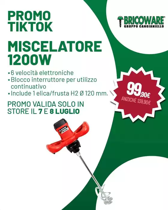Volantino Bricoware a Vezza d'Alba | Promo valida solo in store il 7 e 8 luglio | 2026-07-07T00:00:00.000Z - 2026-07-08T00:00:00.000Z
