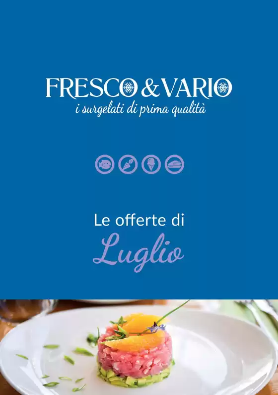 Volantino Fresco e Vario | Le offerte di Luglio | 2026-07-07T00:00:00.000Z - 2026-08-01T00:00:00.000Z