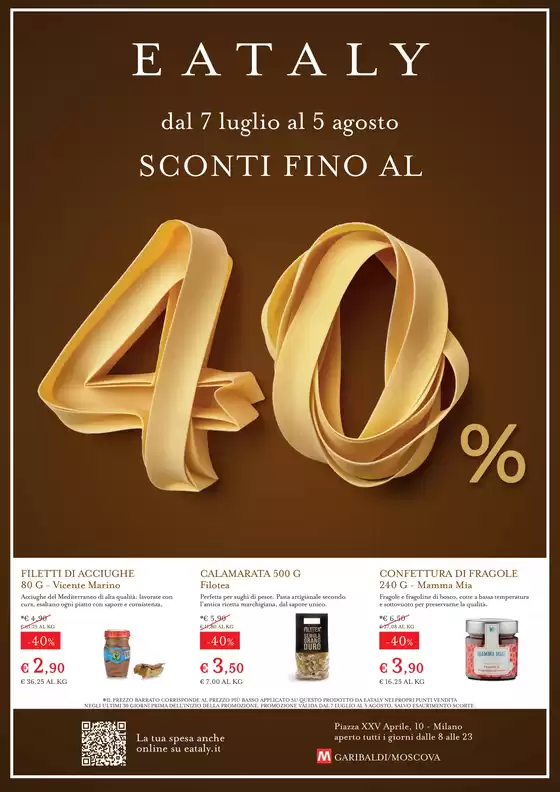Volantino Eataly a Rocchetta e Croce | SCONTI FINO AL 40% | 2026-07-07T00:00:00.000Z - 2026-08-05T00:00:00.000Z