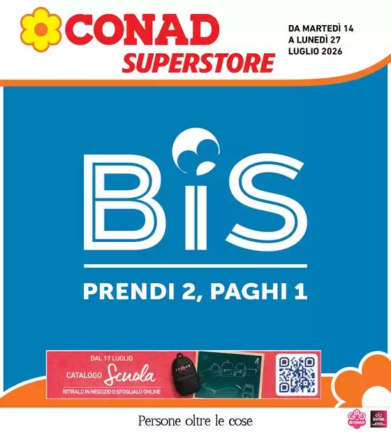 Volantino Conad Superstore | Prendi 2, paghi 1 | 2026-07-14T00:00:00.000Z - 2026-07-27T00:00:00.000Z