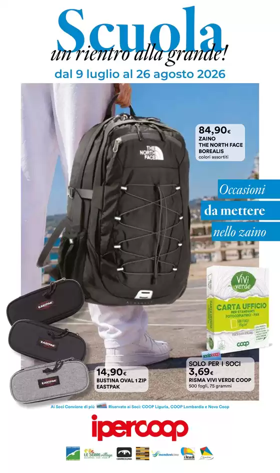 Volantino Ipercoop | Scuola, un rientro alla grande! | 2026-07-09T00:00:00.000Z - 2026-08-26T00:00:00.000Z