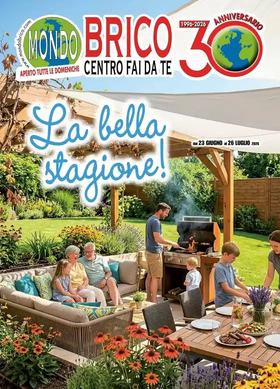 Volantino MondoBrico | La bella stagione | 2026-07-08T00:00:00.000Z - 2026-07-26T00:00:00.000Z
