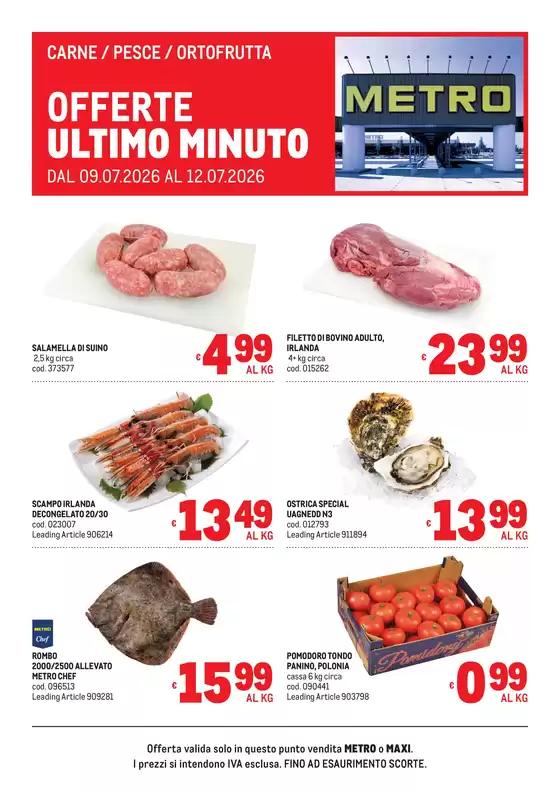 Volantino Metro | Offerte freschissimi | 2026-07-09T00:00:00.000Z - 2026-07-12T00:00:00.000Z