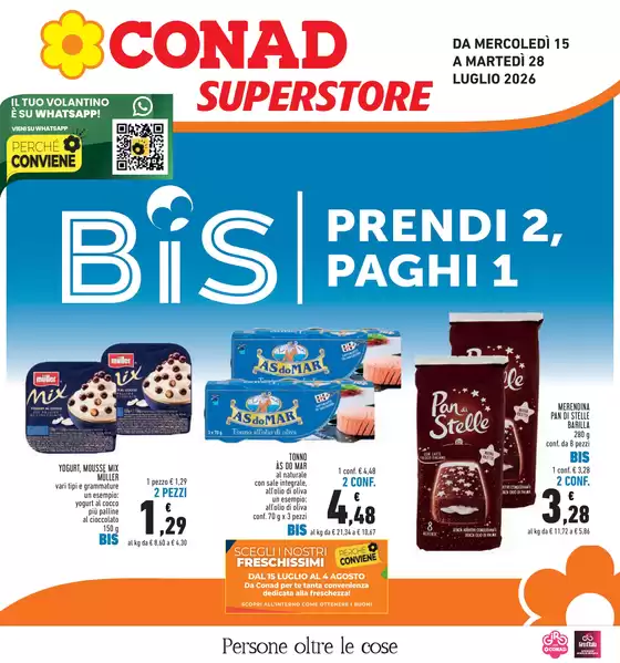 Volantino Conad Superstore | BIS prendi 2, paghi 1 | 2026-07-15T00:00:00.000Z - 2026-07-28T00:00:00.000Z