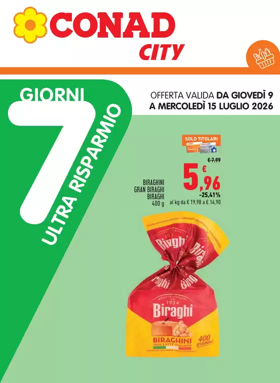 Volantino Conad City a San Germano Vercellese | 7 giorni ultra risparmio | 2026-07-09T00:00:00.000Z - 2026-07-15T00:00:00.000Z