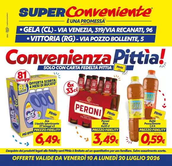 Volantino SuperConveniente | Convenienza Pittia! | 2026-07-10T00:00:00.000Z - 2026-07-20T00:00:00.000Z