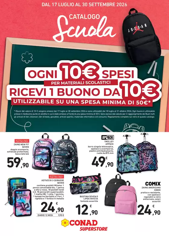 Volantino Conad Superstore | CATALOGO SCUOLA | 2026-07-17T00:00:00.000Z - 2026-09-30T00:00:00.000Z