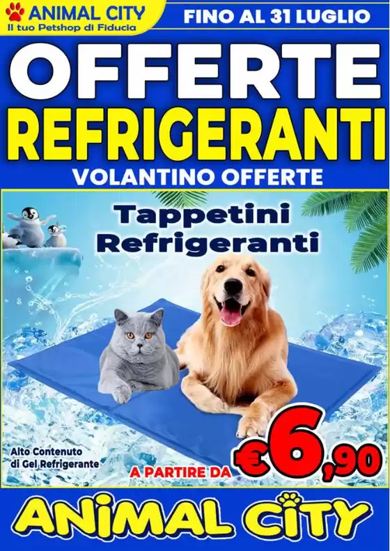 Volantino Animal City | Offerte Animal City | 2026-07-09T00:00:00.000Z - 2026-07-31T00:00:00.000Z