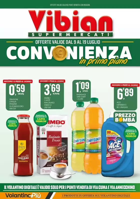 Volantino Vibian | Convenienza in primo piano | 2026-07-09T00:00:00.000Z - 2026-07-19T00:00:00.000Z