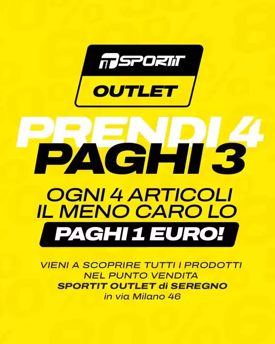 Volantino Sportit | Prendi 4 paghi 3 | 2026-07-09T00:00:00.000Z - 2026-07-12T00:00:00.000Z