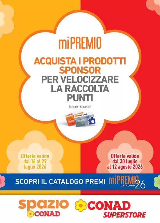 Volantino Spazio Conad a Aurigo | miPREMIO | 2026-07-16T00:00:00.000Z - 2026-07-29T00:00:00.000Z