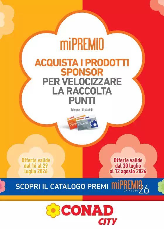 Volantino Conad City a Mesero | miPREMIO | 2026-07-16T00:00:00.000Z - 2026-07-29T00:00:00.000Z