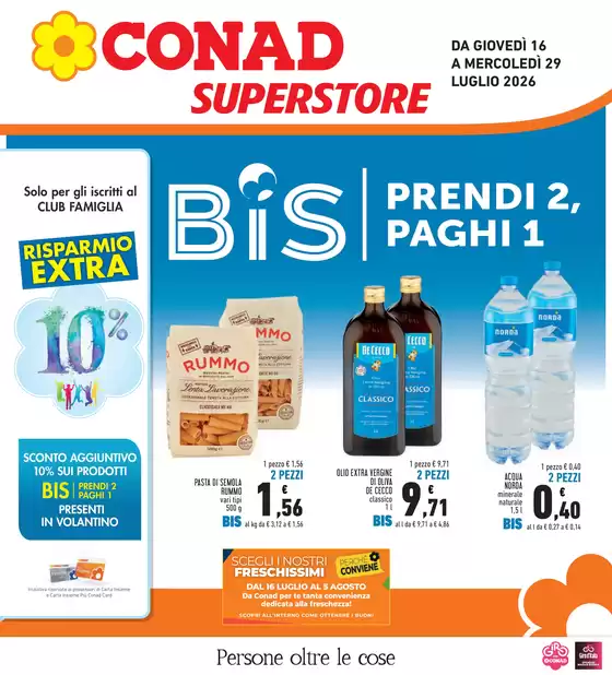 Volantino Conad Superstore a Pietrabruna | BIS prendi 2, paghi 1 | 2026-07-16T00:00:00.000Z - 2026-07-29T00:00:00.000Z