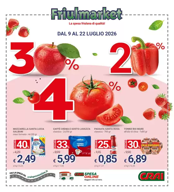 Volantino Friulmarket | Dal 9 al 22 Luglio 2026 | 2026-07-09T00:00:00.000Z - 2026-07-22T00:00:00.000Z