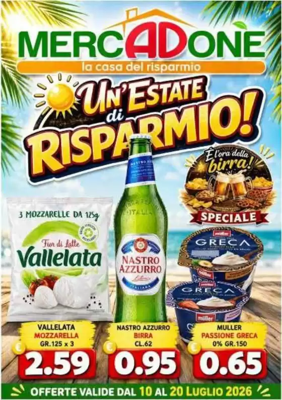 Volantino MercADone | Un'estate risparmio! | 2026-07-10T00:00:00.000Z - 2026-07-20T00:00:00.000Z