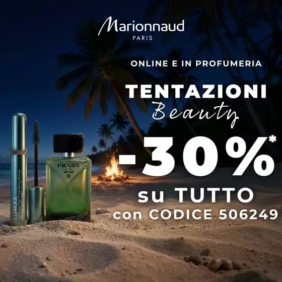 Volantino Marionnaud | Tentazioni beauty | 2026-07-10T00:00:00.000Z - 2026-07-19T00:00:00.000Z