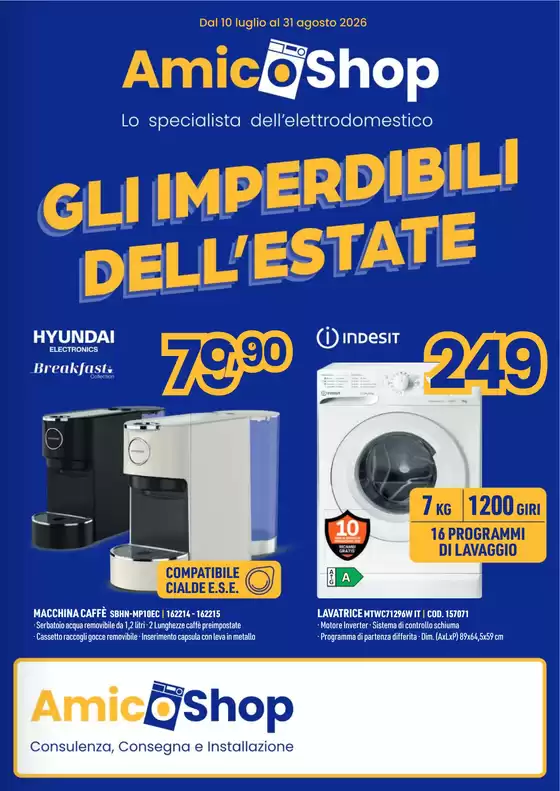 Volantino Amico Shop | Gli imperdibili dell'estate | 2026-07-10T00:00:00.000Z - 2026-08-31T00:00:00.000Z