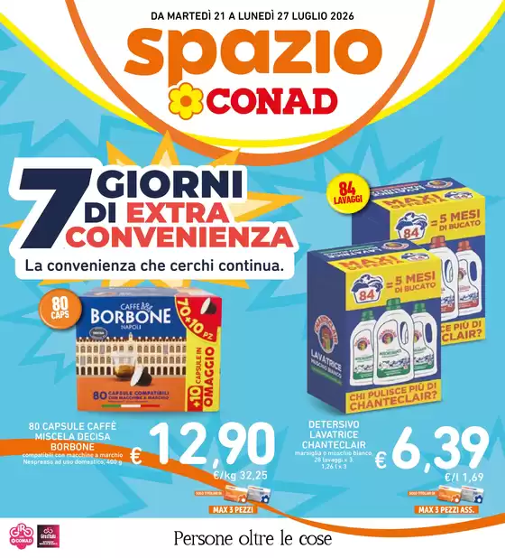 Volantino Spazio Conad | 7 Giorni di Extra Convenienza | 2026-07-21T00:00:00.000Z - 2026-07-27T00:00:00.000Z