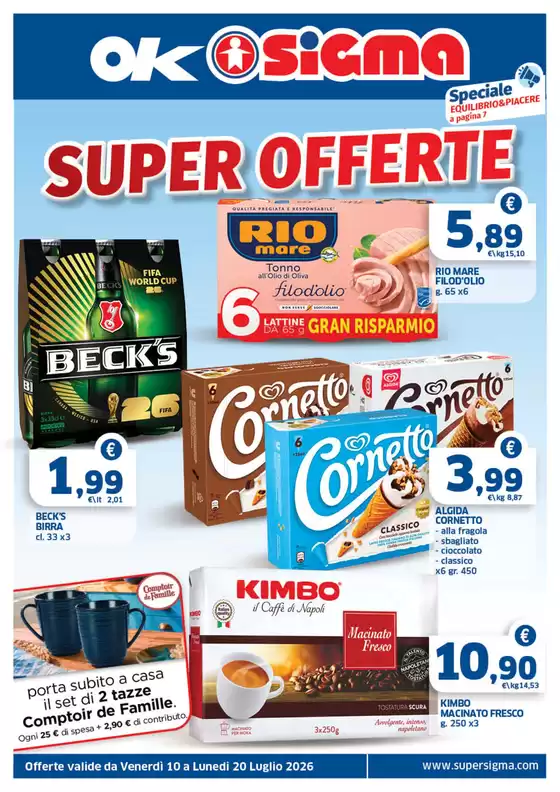 Volantino Ok Sigma | Super offerte | 2026-07-10T00:00:00.000Z - 2026-07-20T00:00:00.000Z