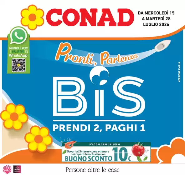 Volantino Conad | Pronti, partenza, BIS | 2026-07-15T00:00:00.000Z - 2026-07-28T00:00:00.000Z