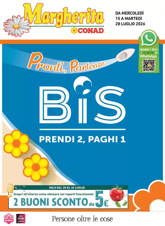 Volantino Margherita Conad | Pronti, partenza, BIS | 2026-07-15T00:00:00.000Z - 2026-07-28T00:00:00.000Z