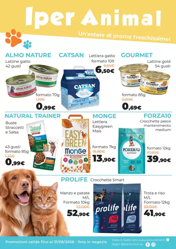 Volantino Iper Animal | Eb2a8879e36e5424f129abe05629654b3f7dd614 | 2026-07-09T00:00:00.000Z - 2026-08-31T00:00:00.000Z