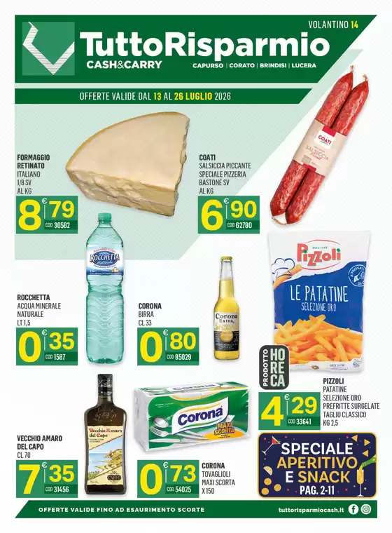 Volantino Tutto Risparmio Cash&Carry | Offerte valide dal 13 al 26 Luglio 2026 | 2026-07-13T00:00:00.000Z - 2026-07-26T00:00:00.000Z