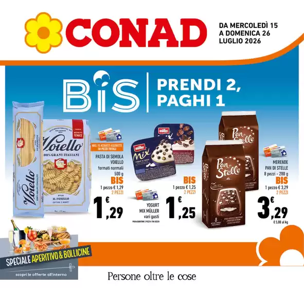 Volantino Conad | BIS - Prendi 2, Paghi 1 | 2026-07-15T00:00:00.000Z - 2026-07-26T00:00:00.000Z