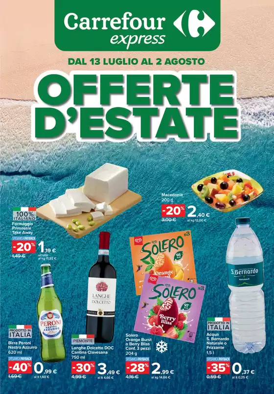 Volantino Carrefour Express a Val di Nizza | Offerte d'estate | 2026-07-13T00:00:00.000Z - 2026-08-02T00:00:00.000Z