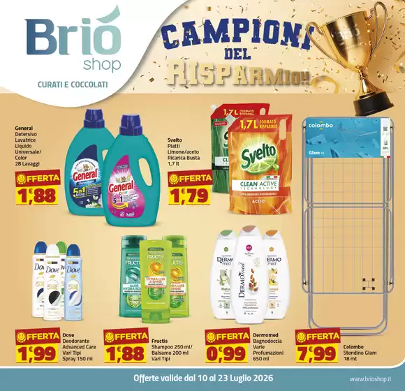 Volantino Briò Shop | Campioni del risparmio!! | 2026-07-13T00:00:00.000Z - 2026-07-23T00:00:00.000Z