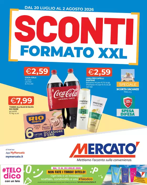 Volantino Mercatò | Sconti formato XXL | 2026-07-20T00:00:00.000Z - 2026-08-02T00:00:00.000Z