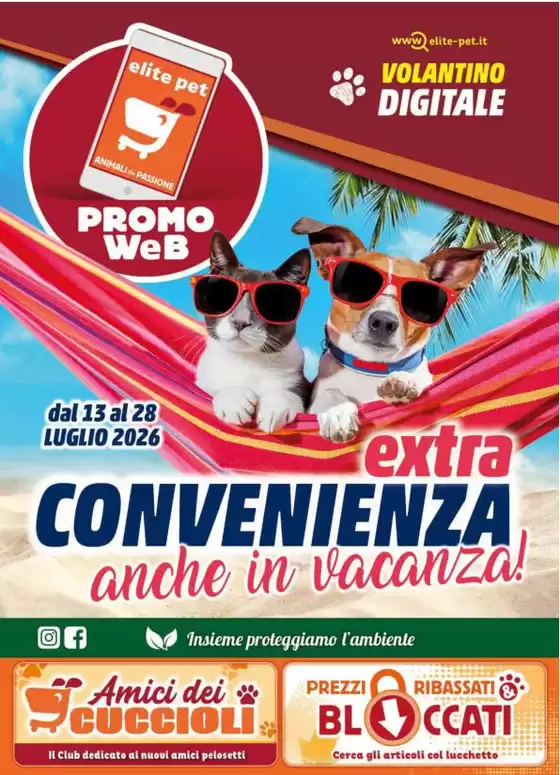 Volantino Elite Pet | Nuove offerte da scoprire | 2026-07-13T00:00:00.000Z - 2026-07-28T00:00:00.000Z