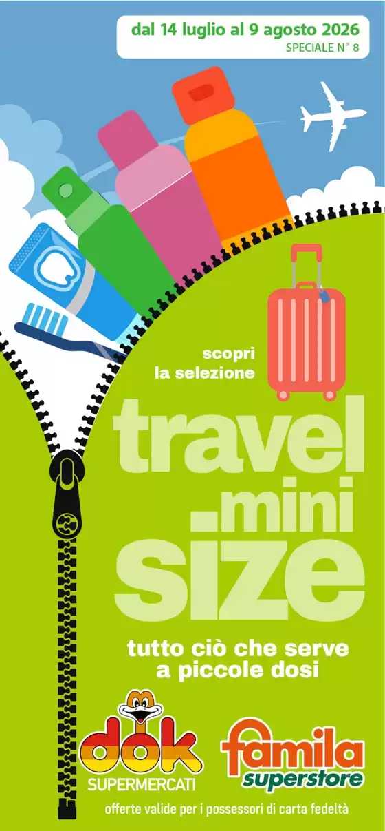 Volantino Dok | Travel mini size | 2026-07-14T00:00:00.000Z - 2026-08-09T00:00:00.000Z
