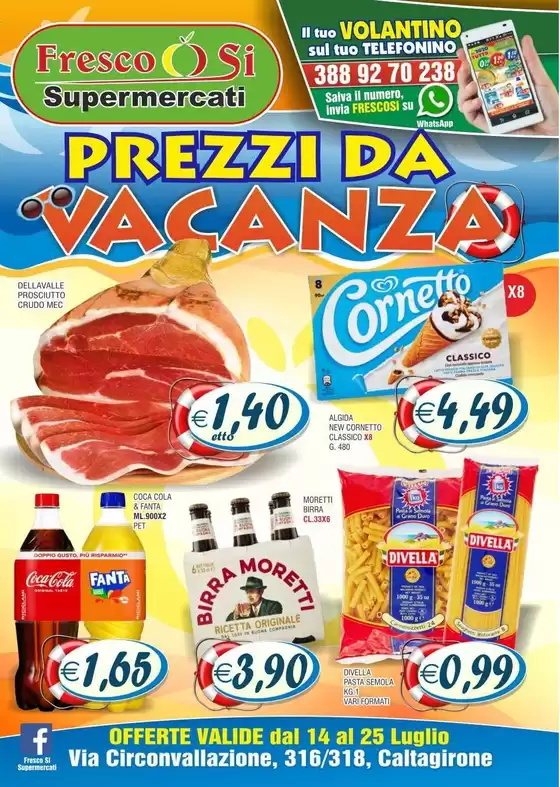 Volantino Fresco Si Supermercati a Ghisalba | Prezzi da vacanza | 2026-07-14T00:00:00.000Z - 2026-07-25T00:00:00.000Z