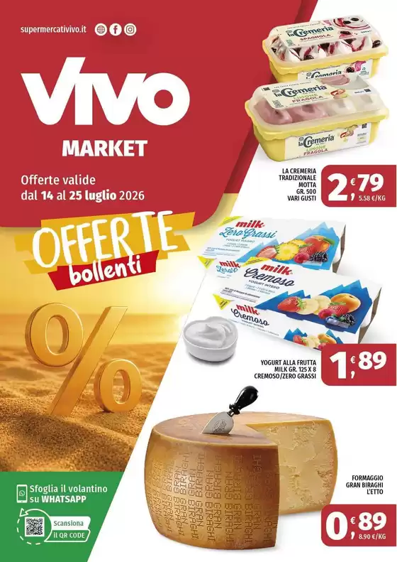 Volantino Vivo Supermercati | Offerte bollenti | 2026-07-14T00:00:00.000Z - 2026-07-25T00:00:00.000Z