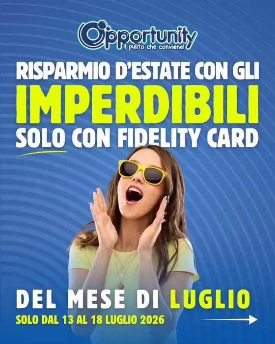 Volantino Opportunity Shop a Cinto Euganeo | Solo dal 13 al 18 luglio 2026 | 2026-07-13T00:00:00.000Z - 2026-07-18T00:00:00.000Z