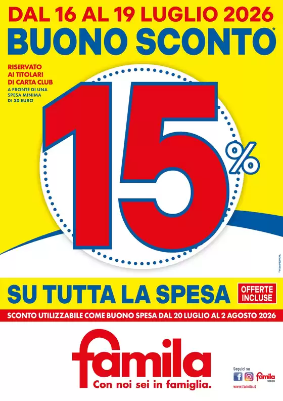 Volantino Famila | BUONO SCONTO 15% | 2026-07-16T00:00:00.000Z - 2026-07-19T00:00:00.000Z