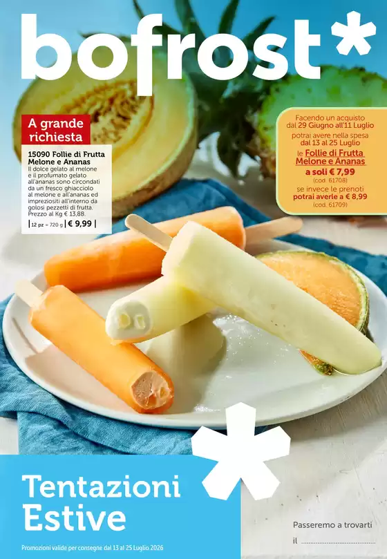 Volantino bofrost * | Tentazioni Estive | 2026-07-14T00:00:00.000Z - 2026-07-25T00:00:00.000Z