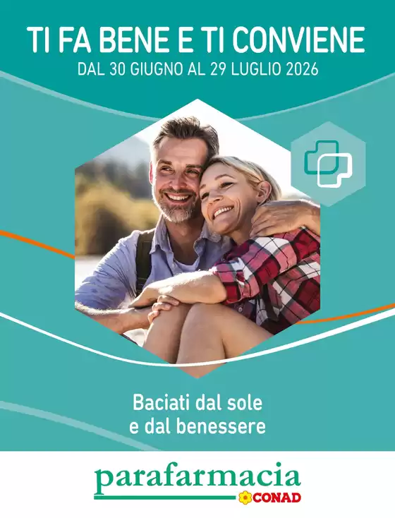 Volantino Parafarmacia Conad a Pedemonte | Baciati dal sole e dal benessere | 2026-06-30T00:00:00.000Z - 2026-07-29T00:00:00.000Z