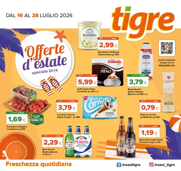 Volantino Tigre | Offerte d'estate | 2026-07-16T00:00:00.000Z - 2026-07-28T00:00:00.000Z
