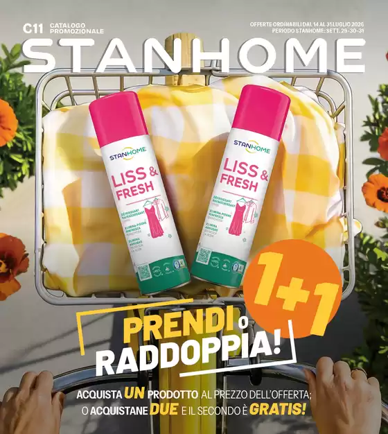 Volantino Stanhome | PRENDI RADDOPPIA! | 2026-07-14T00:00:00.000Z - 2026-07-31T00:00:00.000Z