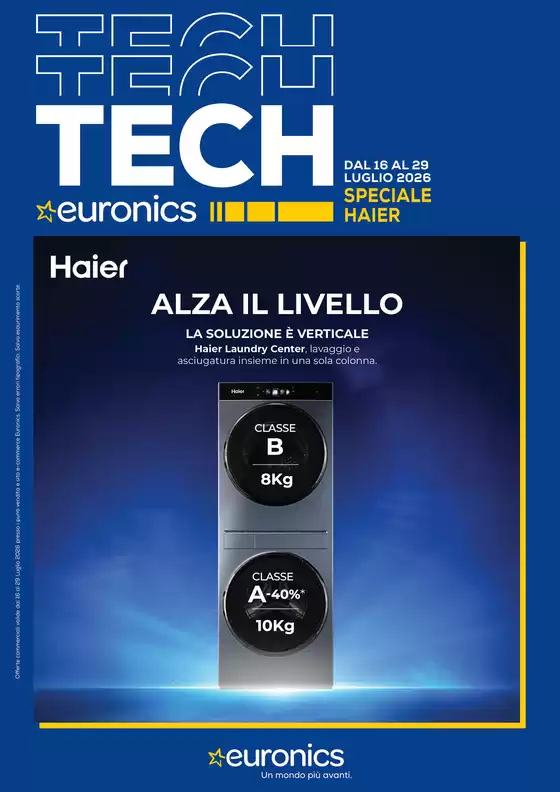 Volantino Euronics a Porto Sant'Elpidio | Speciale Haier | 2026-07-16T00:00:00.000Z - 2026-07-29T00:00:00.000Z