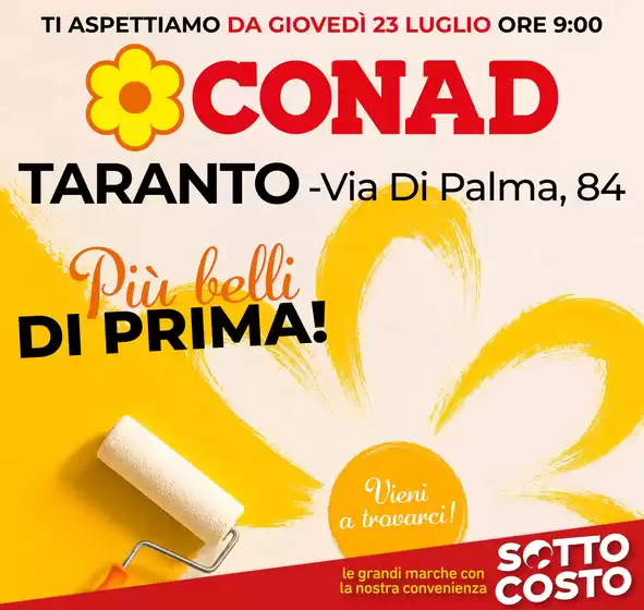 Volantino Conad | Più belli di prima! | 2026-07-23T00:00:00.000Z - 2026-08-01T00:00:00.000Z