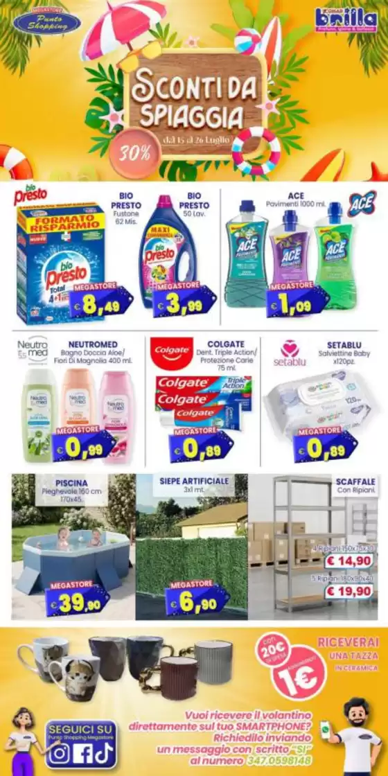 Volantino Punto Shopping Megastore | Sconti da spiaggia | 2026-07-15T00:00:00.000Z - 2026-07-26T00:00:00.000Z
