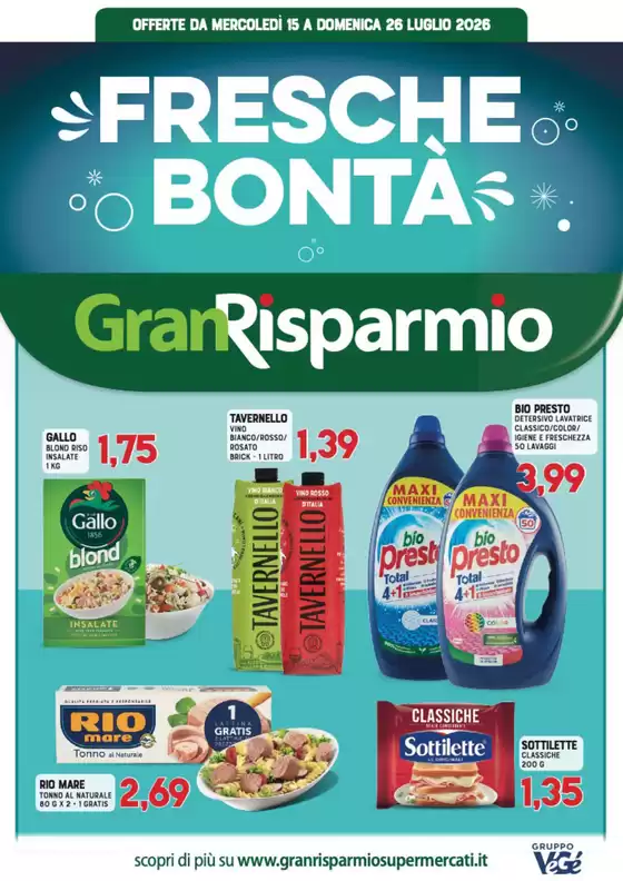 Volantino Gran Risparmio | Fresche bonta | 2026-07-15T00:00:00.000Z - 2026-07-26T00:00:00.000Z